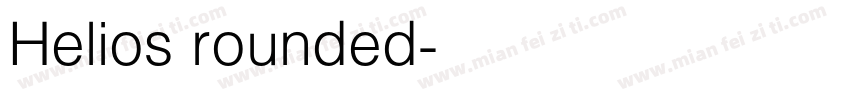 Helios rounded字体转换